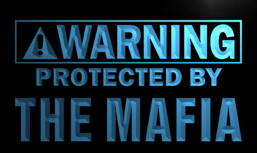 Warning Protected by Mafia Neon Light Sign